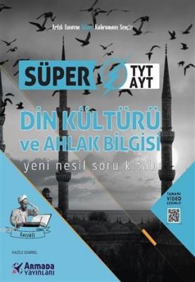 Süper TYT-AYT Din Kültürü ve Ahlak Bilgisi Soru Kitabı