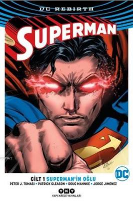 Superman Cilt: 1 - Superman'in Oğlu Peter J. Tomasi
