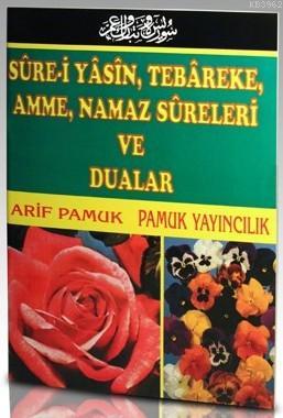 Sure-i Yasin, Tebareke, Amme, Namaz Sureleri ve Dualar (Yas-032, Şamua