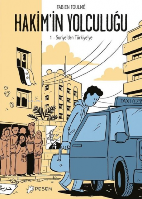 Suriye'den Türkiye'ye - Hakim'in Yolculuğu 1