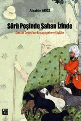 Sürü Peşinde Saban İzinde