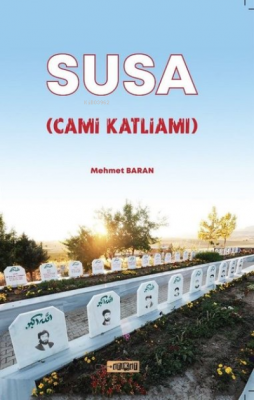 Susa (Cami Katliamı) Mehmet Baran