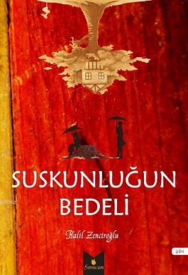 Suskunluğun Bedeli