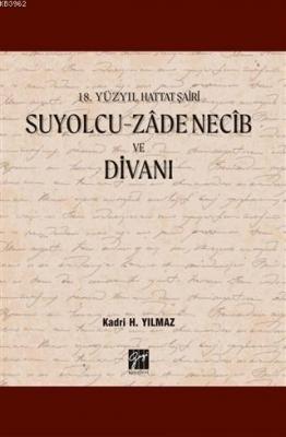Suyolcu - Zade Necib ve Divanı