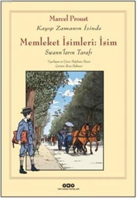 Swann'ların Tarafı - Memleket İsimleri: İsim Marcel Proust