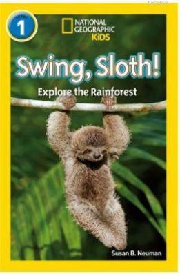 Swing, Sloth! (Readers 1) Susan B. Neuman