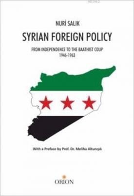 Syrian Foreign Policy Nuri Salık