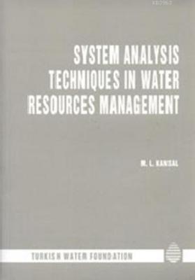 System Analysis Techniques In Water Resources Management M. L. Kansal