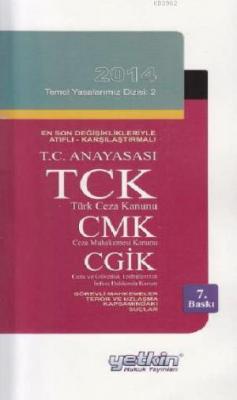 T. C. Anayasası TCK CMK CGTİK Kolektif
