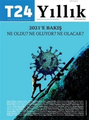 T24 Yıllık Bağımsız İnternet Gazetesi Dergisi Ocak-Aralık 2021 Kolekti