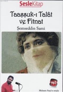 Taaşşuk-ı Talat ve Fitnat
