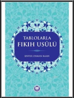 Tablolarla Fıkıh Usülü