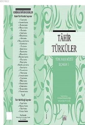 Tahir Türküler Türk Halk Müziği Seçmeler: 3