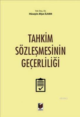 Tahkim Sözleşmesinin Geçerliliği