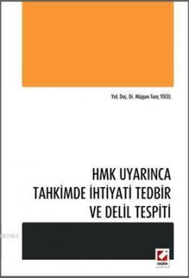 Tahkimde İhtiyati Tedbir ve Delil Tespiti