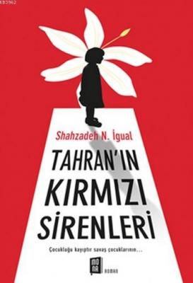Tahran'ın Kırmızı Sirenleri