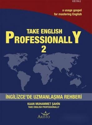 Take English Professionally 2 Kaan Muhammet Şahin