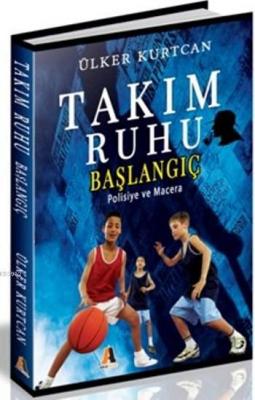 Takım Ruhu Başlangıç Ülker Kurtcan