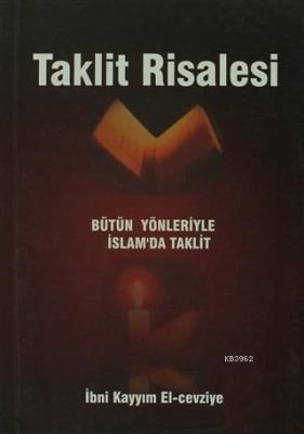 Taklit Risalesi İbn Kayyım el-Cevziyye