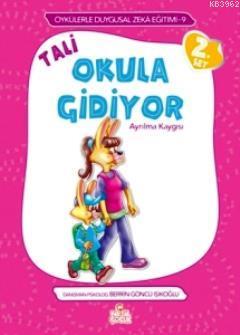Tali Okula Gidiyor Berrin Göncü Işıkoğlu