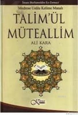 Talim'ül Müteallim Ali Kara