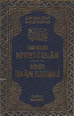 Tam Metin Ni'met-i İslam Büyük İslam İlmihali Hacı Mehmed Zihni Efendi