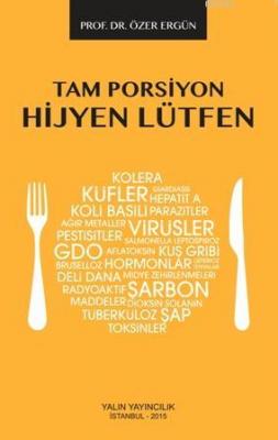 Tam Porsiyon Hijyen Lütfen