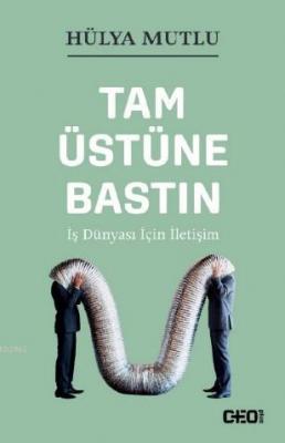 Tam Üstüne Bastın