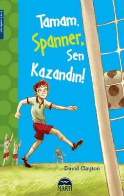 Tamam Spanner,Sen Kazandın