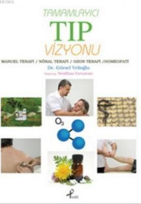 Tamamlayıcı Tıp Vizyonu