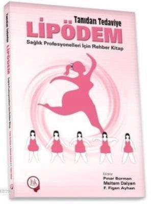Tanıdan Tedaviye Lipödem