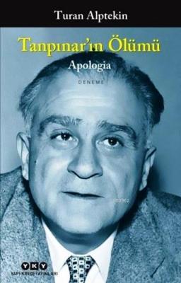 Tanpınar'ın Ölümü - Apologi
