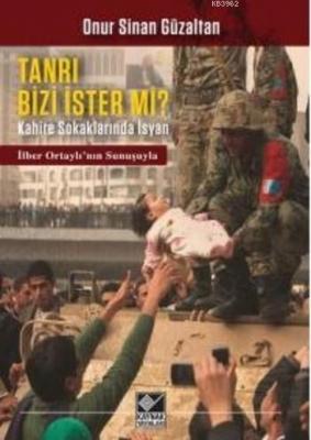 Tanrı Bizi İster mi?