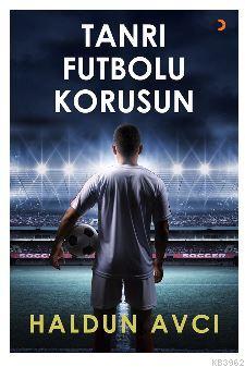 Tanrı Futbolu Korusun