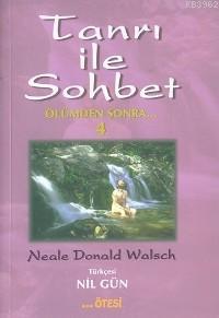 Tanrı İle Sohbet 4