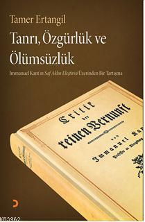 Tanrı, Özgürlük ve Ölümsüzlük