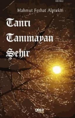 Tanrı Tanımayan Şehir