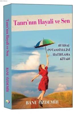 Tanrı'nın Hayali ve Sen