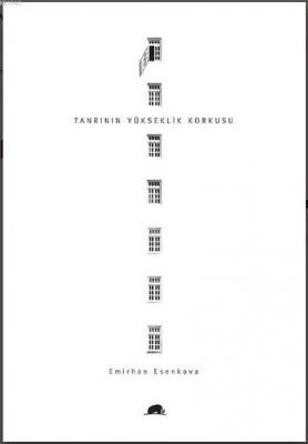 Tanrının Yükseklik Korkusu