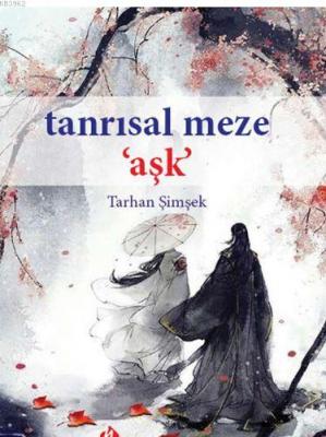 Tanrısal Meze 'Aşk'