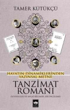 Tanzimat Romanı Tamer Kütükçü
