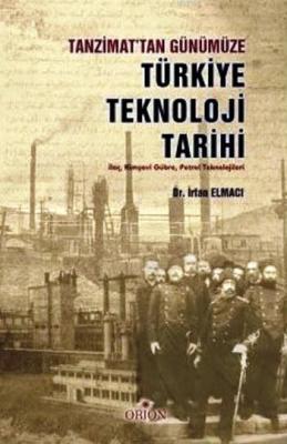 Tanzimat'tan Günümüze Türkiye Teknoloji Tarihi