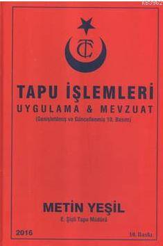 Tapu İşlemleri Uygulaması ve Mevzuatı