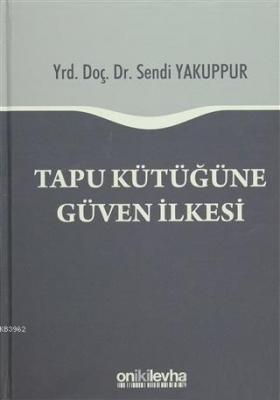 Tapu Kütüğüne Güven İlkesi