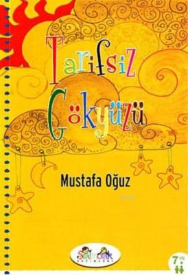 Tarifsiz Gökyüzü Mustafa Oğuz (Edebiyatçı)