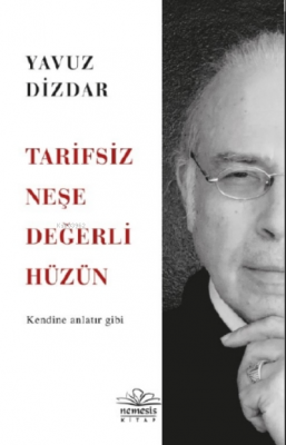 Tarifsiz Neşe Değerli Hüzün