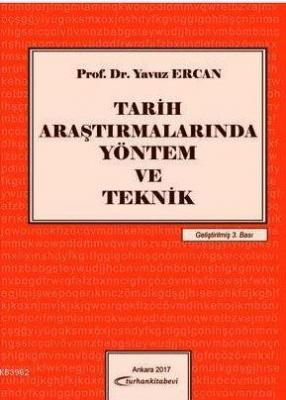 Tarih Araştırmalarında Yöntem ve Teknik Yavuz Ercan