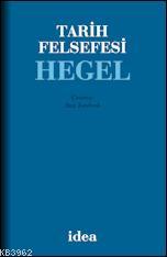 Tarih Felsefesi (ince Kapak) Georg Wilhelm Friedrich Hegel