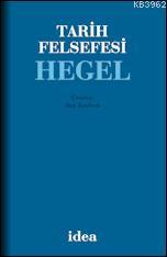Tarih Felsefesi (Kalın Kapak) Georg Wilhelm Friedrich Hegel
