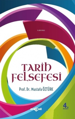 Tarih Felsefesi Mustafa Öztürk